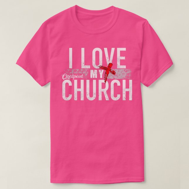 I Love My Church T-Shirt (Design Front)
