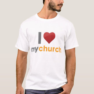 I Love My Church T-Shirt