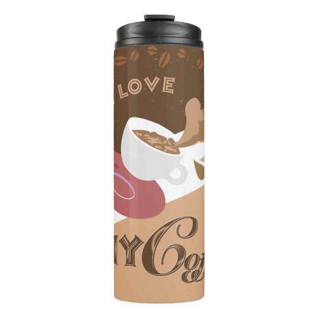 I Love My Coffee Retro Java Thermal Tumbler (Front)