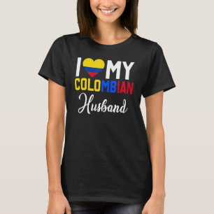 I Love My Colombian Husband Canada Flag Married Co T-Shirt