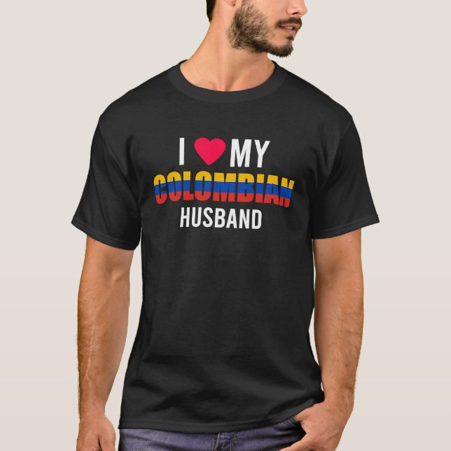 I Love My Colombian Husband Valentines Day T-Shirt (Front)