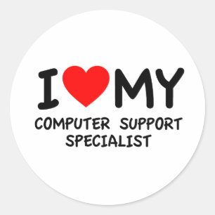 I love my computer support specialist classic round sticker
