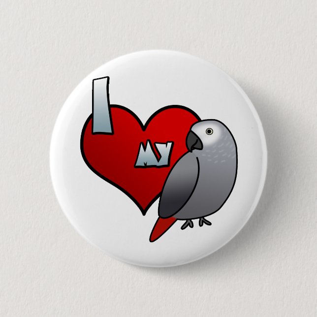 I Love my Congo African Grey Button (Front)