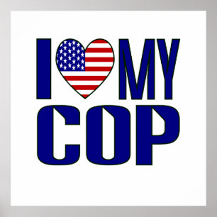 I Love My Cop Poster