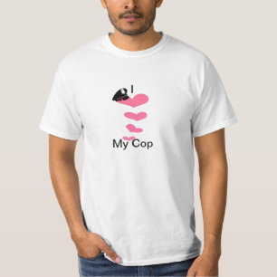 I Love My Cop T-Shirt