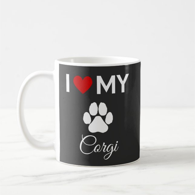 I love my Corgi dog custom text Coffee Mug (Left)