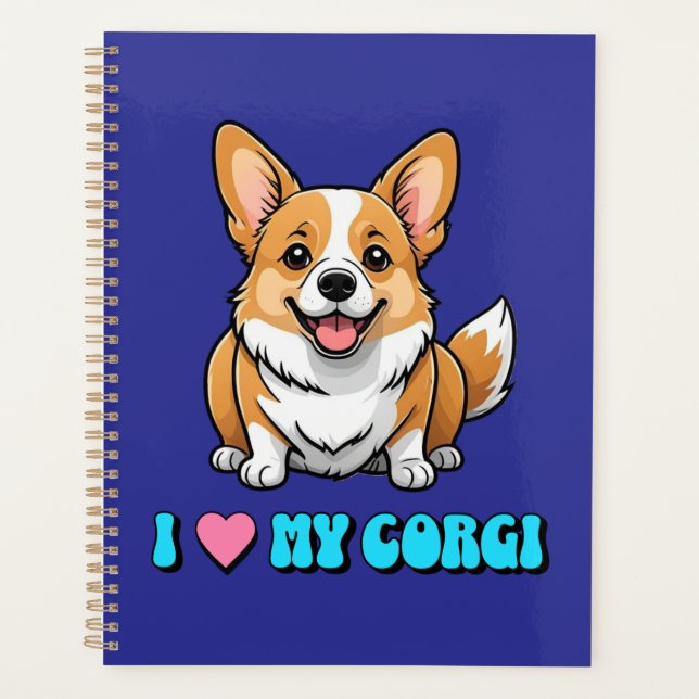 I Love My Corgi Planner (Front)