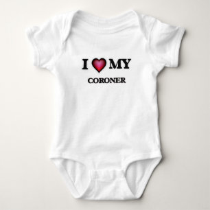 I love my Coroner Baby Bodysuit