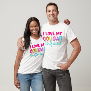 I Love My Cougar Girlfriend Back Print Boyfriend T-Shirt