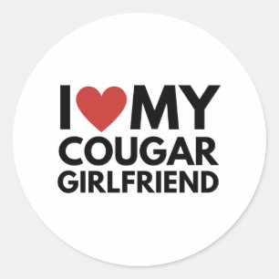 i love my cougar girlfriend classic round sticker