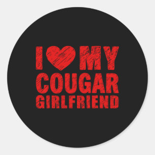 I Love My Cougar Girlfriend Heart Valentine Couple Classic Round Sticker