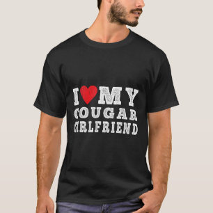 I Love My Cougar Girlfriend - I Heart My Cougar Gf T-Shirt