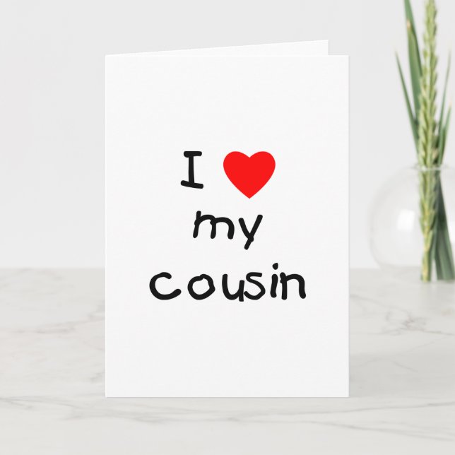 I Love My Cousin Card (Front)