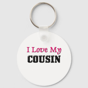 I Love My Cousin Key Ring