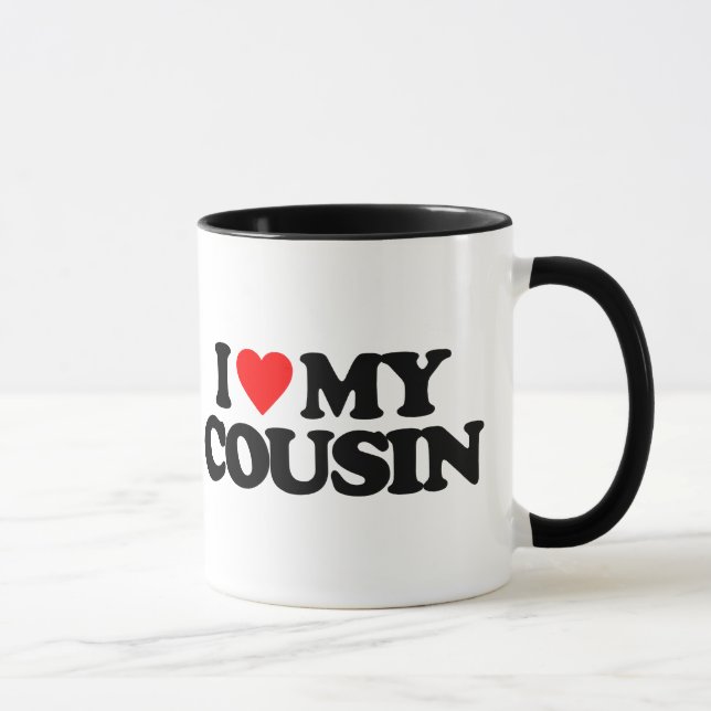 I LOVE MY COUSIN MUG (Right)