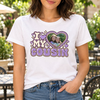 I Love My Cousin Personalised Heart Photo T-Shirt
