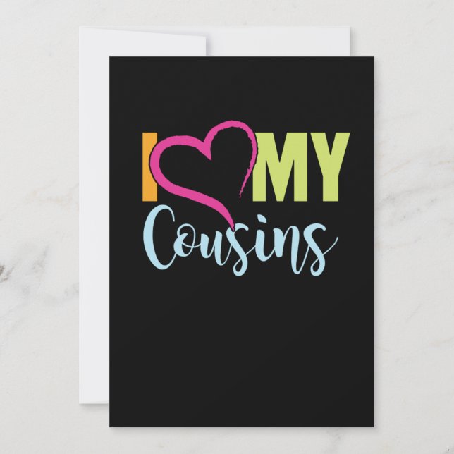 I Love My Cousins Brother Sister Aunt Uncle Gift Invitation (Front)