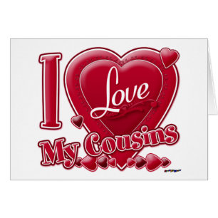 I Love My Cousins red - heart