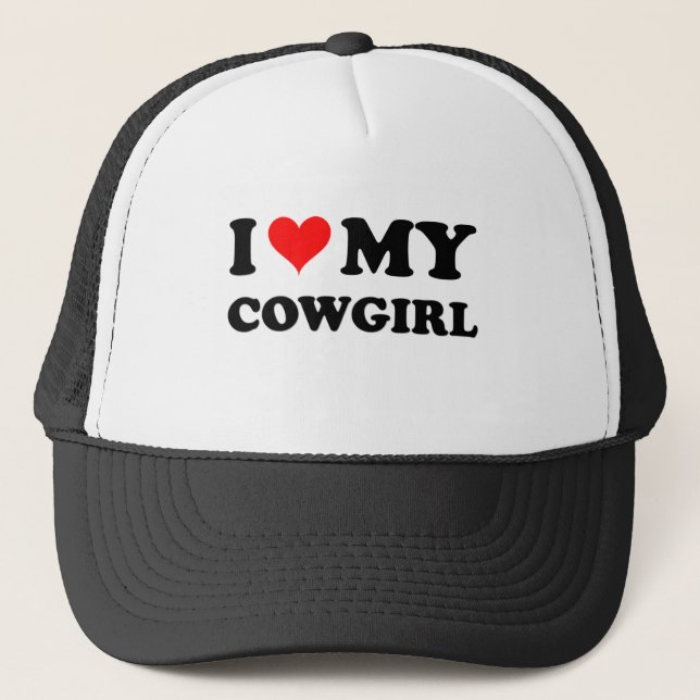 I Love My Cowgirl Trucker Hat (Front)
