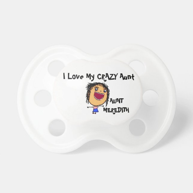 I Love My Crazy Aunt Cartoon Dummy (Front)