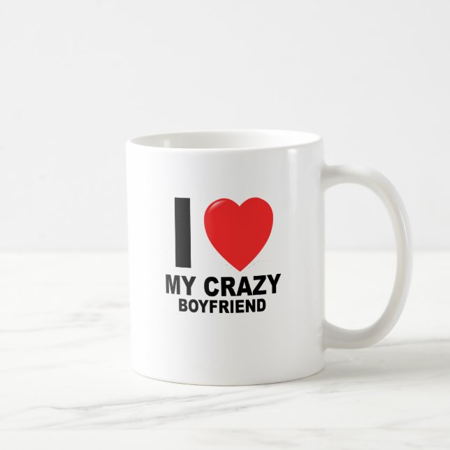 I LOVE my CRAZY Boyfriend Women's T-Shirts.png Coffee Mug (Right)