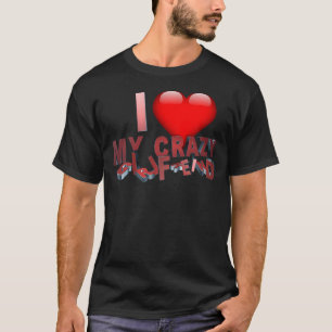 I Love My Crazy Girlfriend 3D Graphics T-Shirt