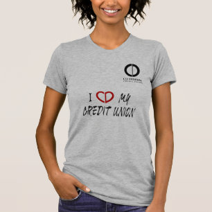 I Love my Credit Union T-Shirt