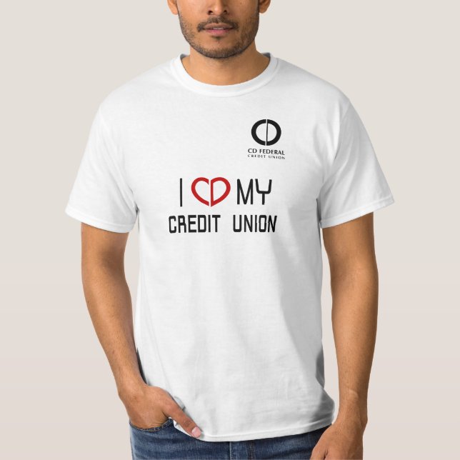 I Love my Credit Union T-Shirt (Front)