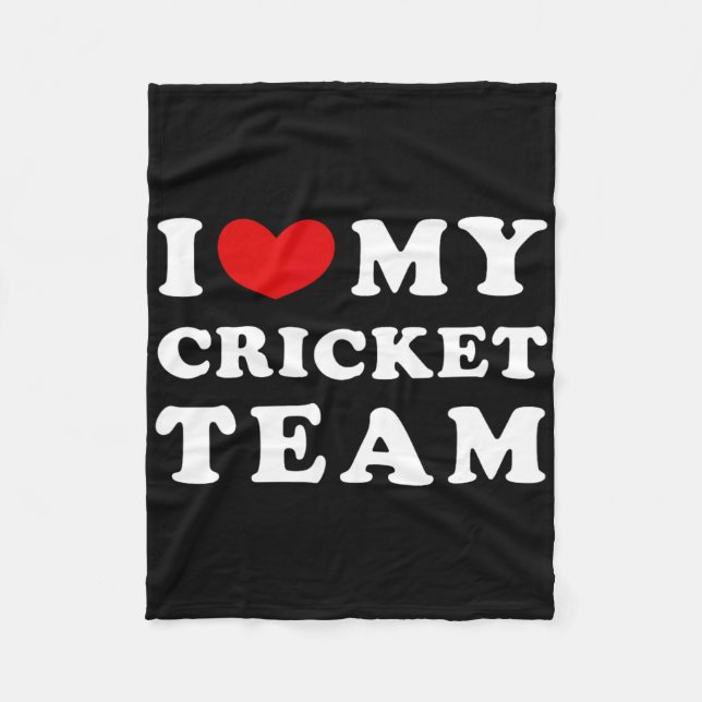 I Love My Cricket Team  Fleece Blanket (Front)