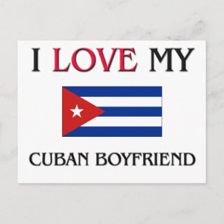 I Love My Cuban Boyfriend Postcard