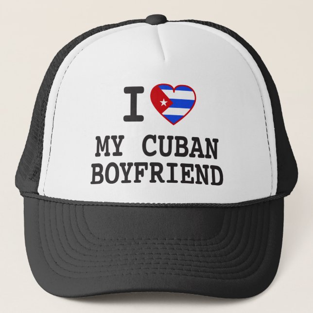 I love My Cuban Boyfriend with Cuban Flag Heart Trucker Hat (Front)