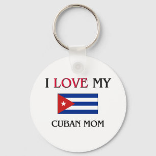 I Love My Cuban Mum Key Ring
