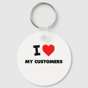 I love My Customers Key Ring