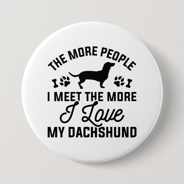 I Love My Dachshund 7.5 Cm Round Badge (Front)