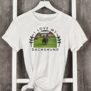 I Love My dachshund Dog Photo T-Shirt