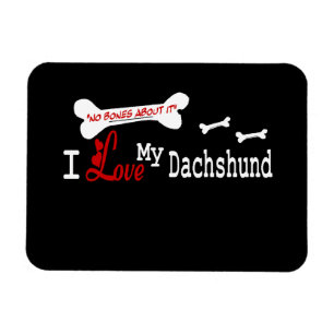 I Love My Dachshund Magnet