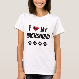 I Love My Dachshund  T-Shirt