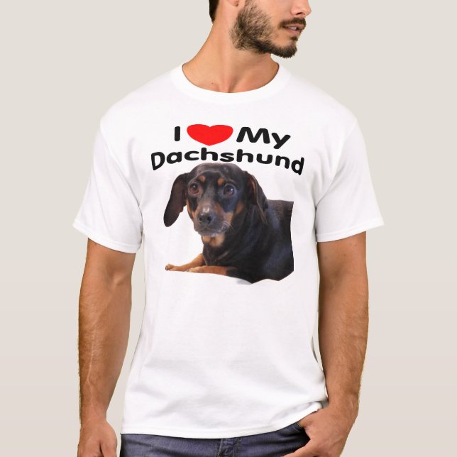 I Love My Dachshund T-Shirt (Front)