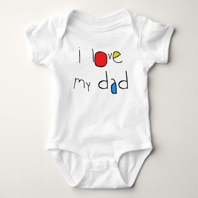I Love My Dad Baby Bodysuit (Front)