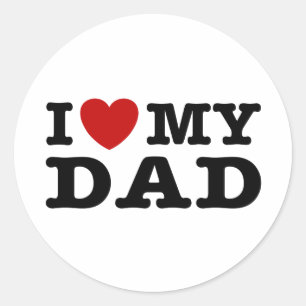 I love My Dad Classic Round Sticker