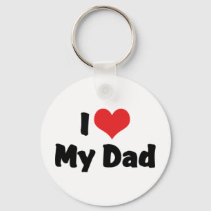 I Love My Dad Keychain