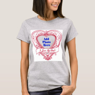 I Love My Dad! Photo Red Hearts T-Shirt
