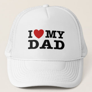 I love My Dad Trucker Hat