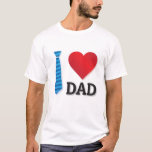 I Love My Dad Valentine’s Day Best Dad Ever Gift  T-Shirt<br><div class="desc">Show your love in a meaningful way with this “I Love My Dad” Valentine’s Day T-Shirt. Designed to celebrate fatherly love, this stylish graphic tee makes a perfect gift for Valentine’s Day, Father’s Day, birthdays, or any day you want to appreciate Dad. With a clean, modern design and comfortable fit,...</div>