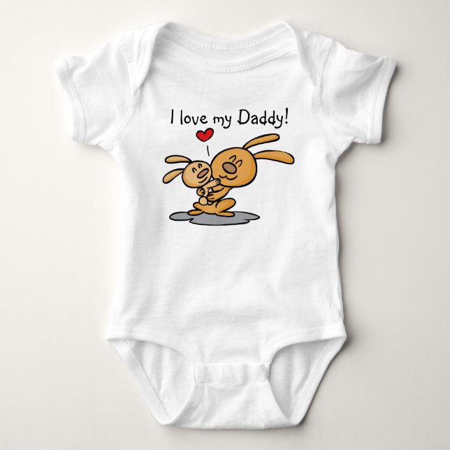 I love my Daddy! Baby Bodysuit (Front)