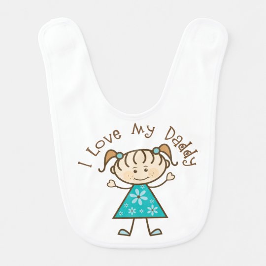 I Love My Daddy Baby Girl Stick Figure Bib Zazzle Co Uk I Love My Daddy Baby Girl Stick Figure Bib Zazzle Co Uk