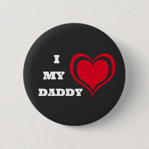 I Love My Daddy Cute Heart Custom 6 Cm Round Badge
