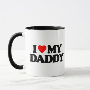 I LOVE MY DADDY MUG