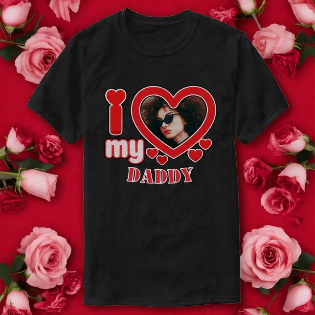I Love My Daddy Personalised T-Shirt (Creator Uploaded)