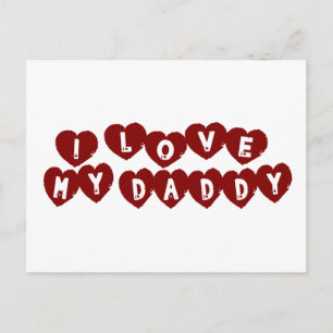 I Love My Daddy Postcard
